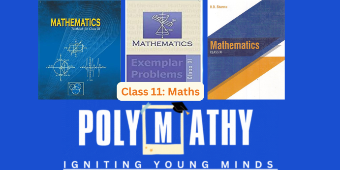 Batch M11 – 11th’s Maths (Session 2024-25)