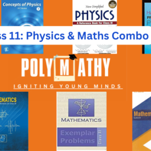 Class 11's Physics and Maths (Session 2024-25)