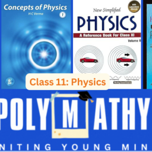 Batch P11 - 11th Physics (Session 2024-25)