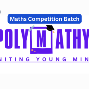 Competition Batch - Maths (Session 2024-25)